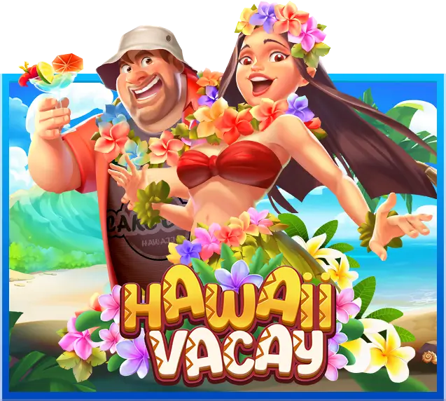 Hawaii Vacay